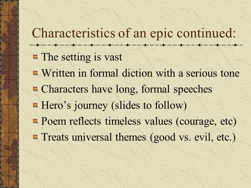 The characteristics of heroes in epics